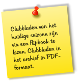 Clubbladen van het huidige seizoen zijn via een flipbook te lezen. Clubbladen in het archief in PDF-formaat.